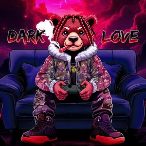 Dark Love (Explicit)