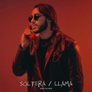 Soltera / Llama (Explicit)