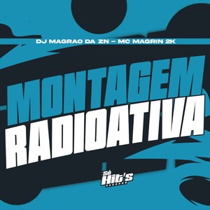 Montagem Radioativa (Explicit)