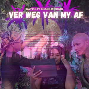 Ver weg van my af (feat. Shade & Craig)