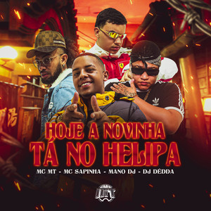 Hoje a Novinha Tá no Helipa (Explicit)
