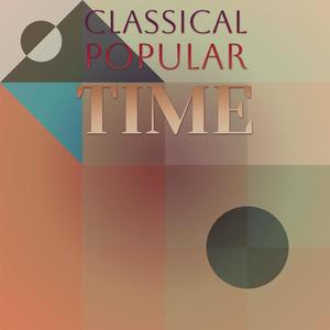 Classical Popular Time