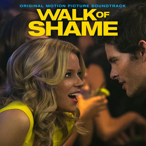 Walk of Shame (Original Motion Picture Soundtrack)