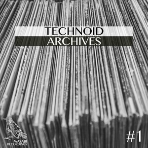 Technoid Archives #1