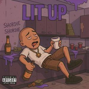 Lit up (Explicit)