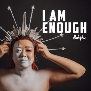 I Am Enough