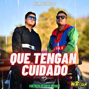 Que Tengan Cuidado - Bella Records90 (feat. Pato Méndez)