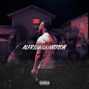 Alfrida Grandson (Explicit)