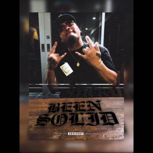 Been Solid (Explicit)