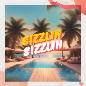 Sizzlin (feat. R!ch)