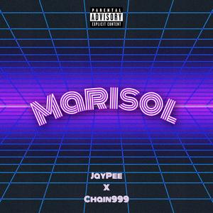 Marisol (feat. Chain999) (Explicit)