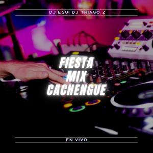 Fiesta Mix Cachengue (Remix)