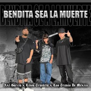 Bendita Sea la Muerte (Explicit)