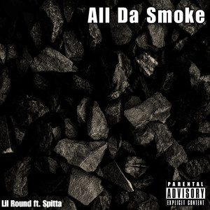 All da Smoke (Explicit)