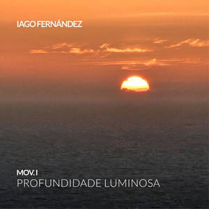 Mov. I - Profundidade Luminosa