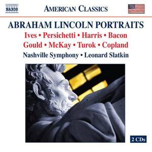 Orchestral Music - IVES, C. / PERSICHETTI, V. / HARRIS, R. / BACON, E. / GOULD, M. / McKAY, G.F. / TUROK, P. (Lincoln Portraits) [Slatkin]