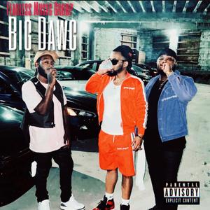Big Dawg (feat. Nappy Jones & Alejandro Blanco) (Explicit)