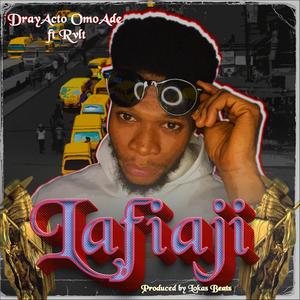 Lafiaji (feat. RVLT)