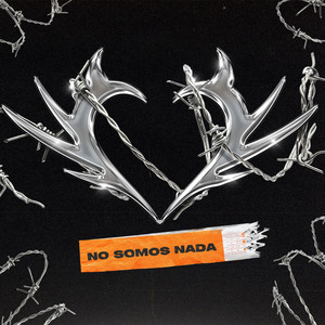 No Somos Nada