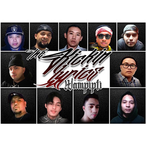 The Kickin Lyrics Wampipti (feat. David Marcus, Gago Sa Ere, Madness, Mikeyboi, MvGSiE, Ngas-P, nik, Okims, Raffy Ojeda & Turong ) (Explicit)