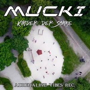 Kinder der Sonne (feat. Aixact) (Explicit)