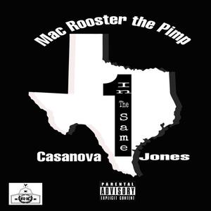 One In The Same (feat. Casanova Jones) [Explicit]