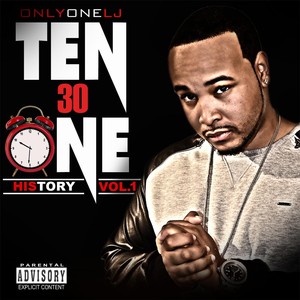 Ten 30 One History, Vol.1 (Explicit)