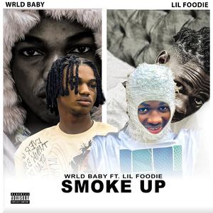 Smoke Up (feat. Lil foodie) [Explicit]