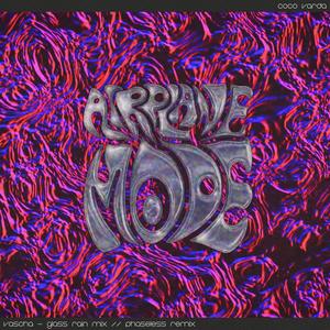 Airplane Mode (PhaseLESS Remix)