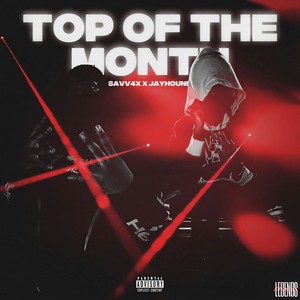 Top Of The Month (Explicit)