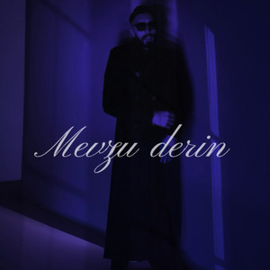 Mevzu Derin (Explicit)