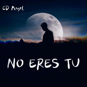 No Eres Tu (Explicit)