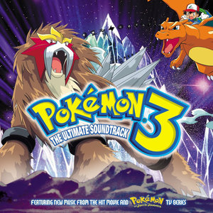 Pokémon 3 (The Ultimate Soundtrack)