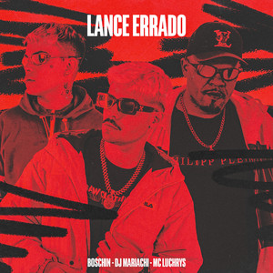 Lance Errado (Explicit)