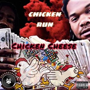 Chicken Cheese (Explicit)