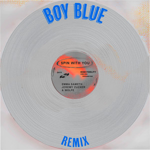 Spin With You (feat. Jeremy Zucker) [Boy Blue Remix]