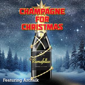 Champagne For Christmas (feat. Archaik)