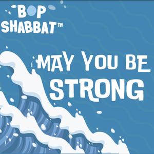 May You Be Strong (feat. Erica Rabner)