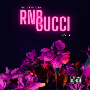 RNB GUCCI (Vol. 1) [Explicit]