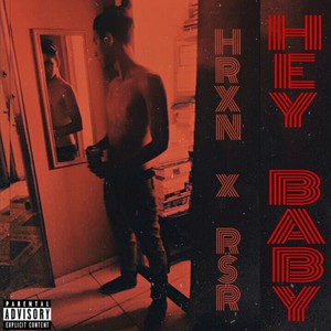 Hey Baby (Explicit)