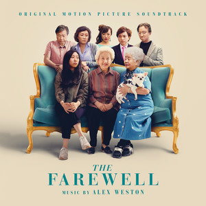 The Farewell (Original Motion Picture Soundtrack) (别告诉她 电影原声带)