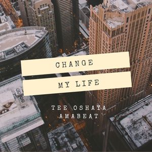 Change My Life (Freestyle)