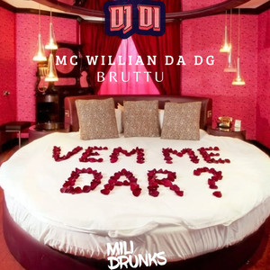 Vem Me Dar (Explicit)