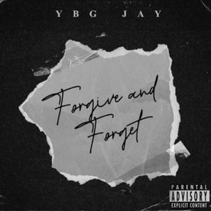Forgive and Forget (Explicit)