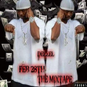 Feb 28Th The Mixtape (Explicit)