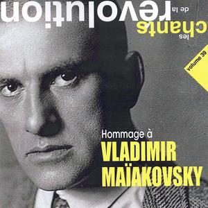 Hommage à Vladimir Maïakovsky