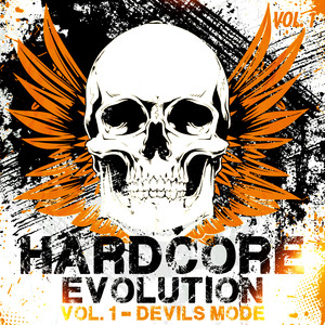 Hardcore Evolution, Vol. 1: Devils Mode (Explicit)