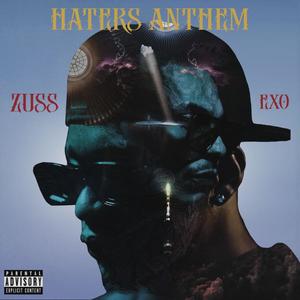 Haters Anthem (feat. ELIJAH XO) [Explicit]