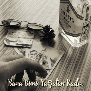 Bana Bunu Yaşatan Kadın (feat. Menekşe)