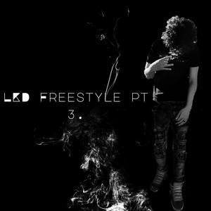 LKD Freestyle pt. 3 (Explicit)